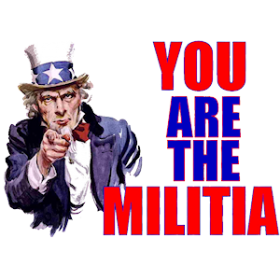 You are the Militia